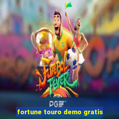 fortune touro demo gratis